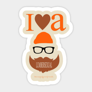 I LOVE A LUMBERSEXUAL Sticker